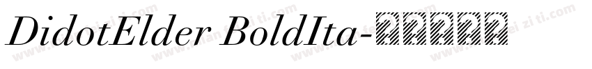 DidotElder BoldIta字体转换
